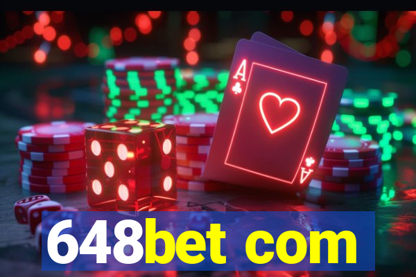 648bet com
